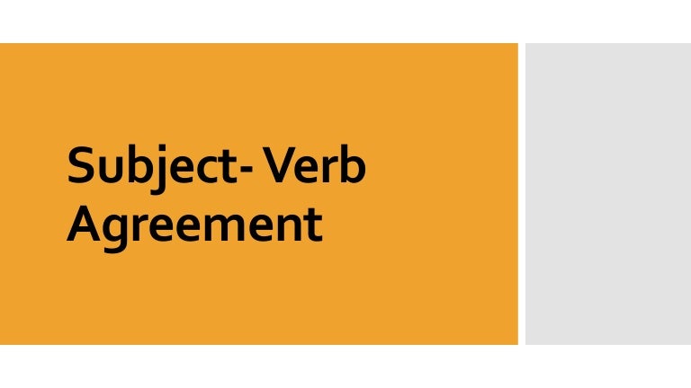 Grade 7 Subject- Verb Agreement