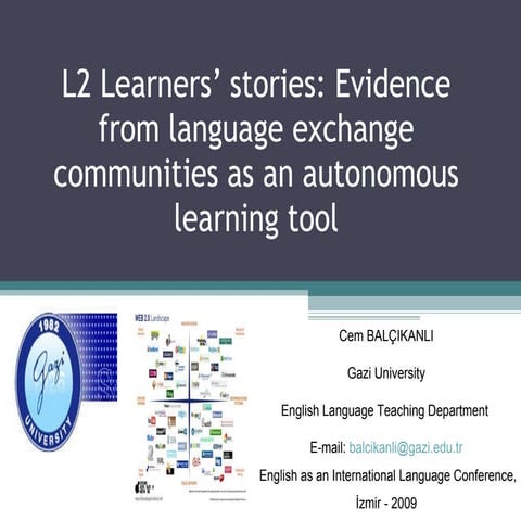 L2  Learners’ Stories  Evidence From Language Exchange Communities As An Autonomous Learning Tool