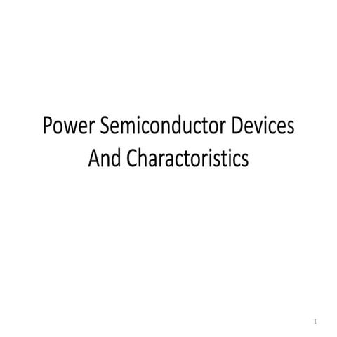 l2-power semiconductor devices and charactoristics.ppt