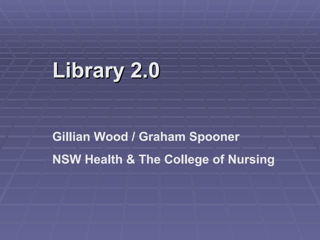 L2.0 for health librarians