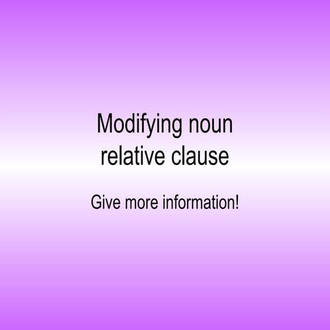 10 lesson 10 relative clause | PPTX