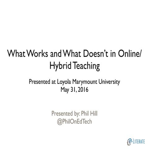 What Works and What Doesn’t in Online/Hybrid Teaching