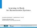 Learning to Rank for Recommender Systems -  ACM RecSys 2013 tutorial