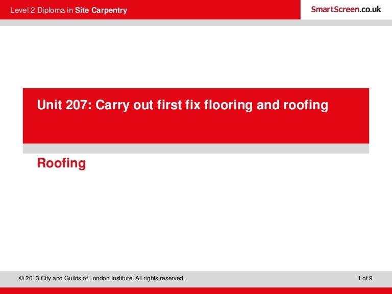unit 207 carry out first fix flooring and roofing