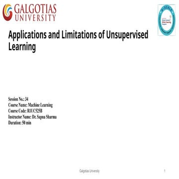 L34  Applications and Limitations of Unsupervised Learning.pptx
