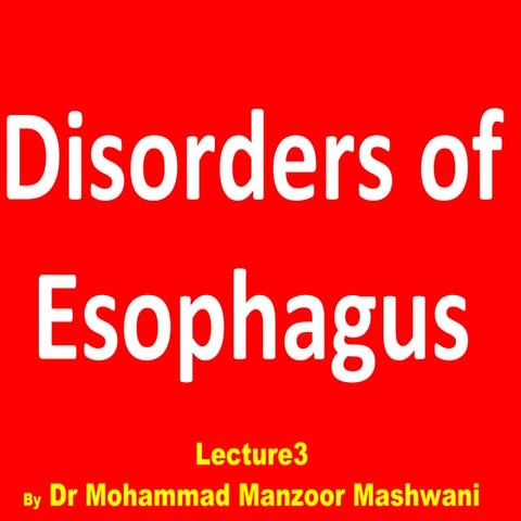Esophageal disorders