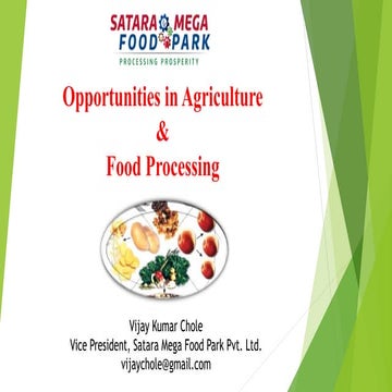 Opportunities in food processing -Mega food park