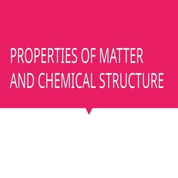 properties and chemical structure  .pptx