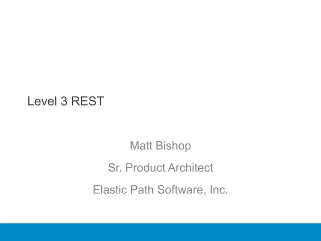 Level 3 REST Makes Your API Browsable