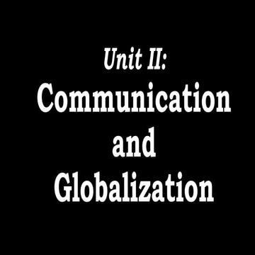 A Lecture On Globalization In Communication Pptx