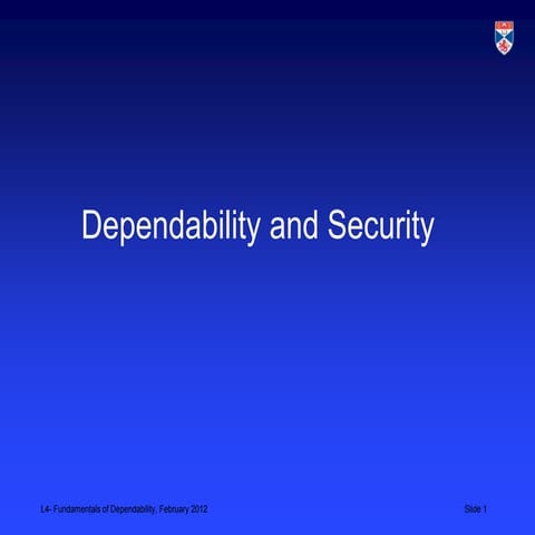 Dependability and security (CS 5032 2012)