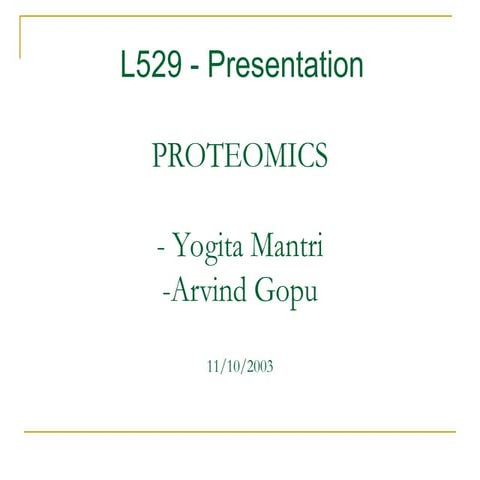 L529_proteomics.ppt presentation for M.Phil Programme