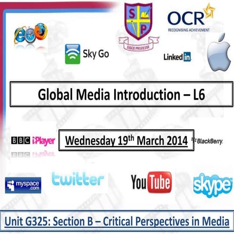 L6  Global Media Introduction