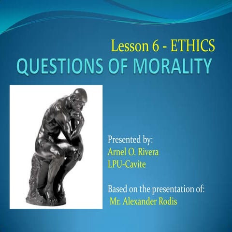 L6 questions of morality
