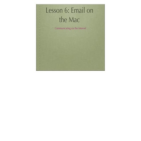Lesson 6: Email on the Mac