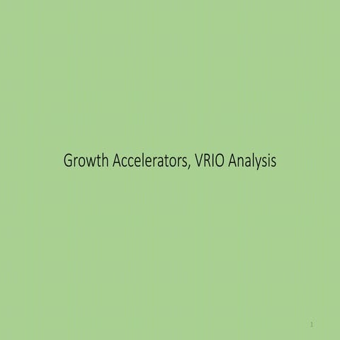 L 8 growth accelerators, vrio analysis