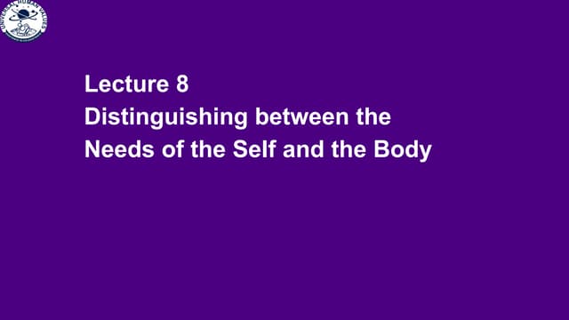 Universal Human Values L 8 HB Needs of Self-Body v2.ppt