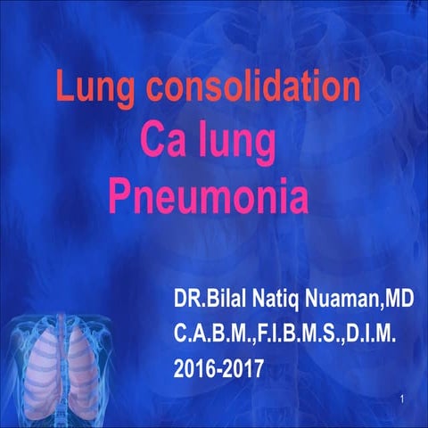 L9 10.lung consolidation CANCER AND PNEUMONIA