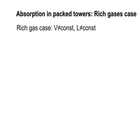 Absorption of the packed towers and rich gas cases
