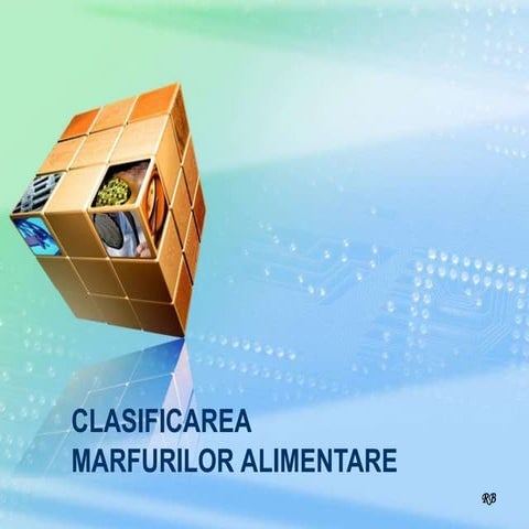  Clasificarea marfurilor  alimentare