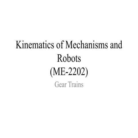 L9-Gear Train (kinematics of mechanisms and robots).ppt