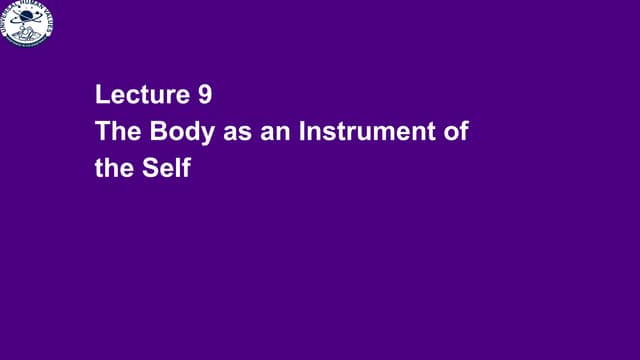 Universal Human Values L 9 HB Body - Instrument of Self V3.ppt