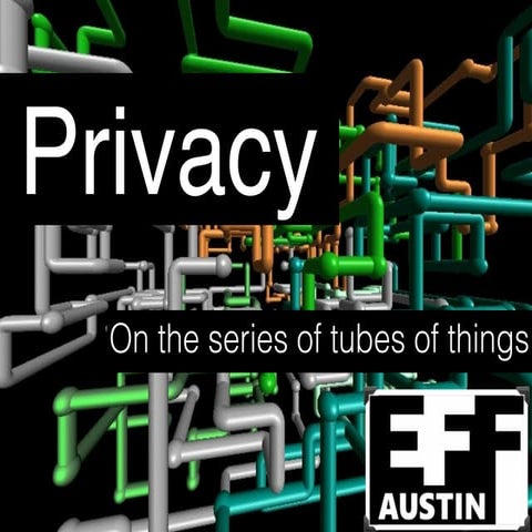 Privacy on the Series of Tubes of Things