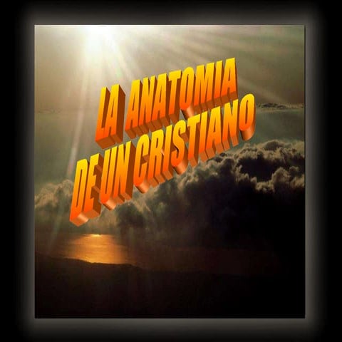 La anatomia-de-un-cristiano-milespowerpoints.com