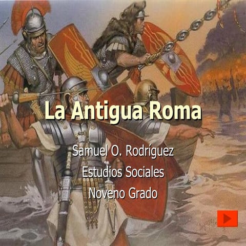 La Antigua Roma Ppt