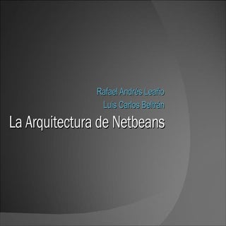 La Arquitectura De Netbeans V2