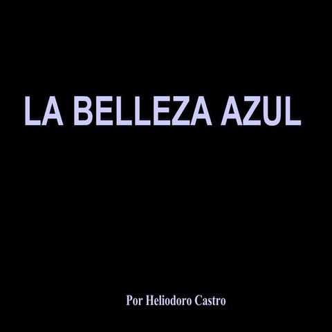 La Belleza Azul (Nueva)