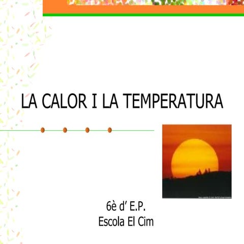 La Calor