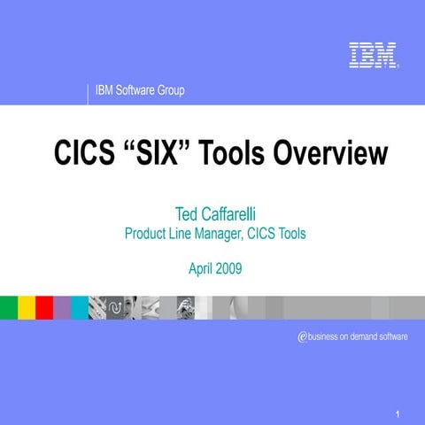 La   Cics Tools Overview   April 2009