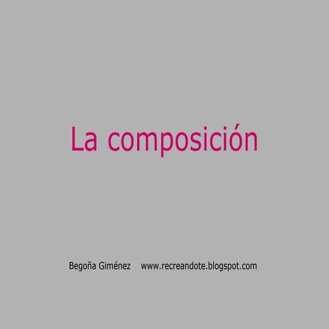 La Composición