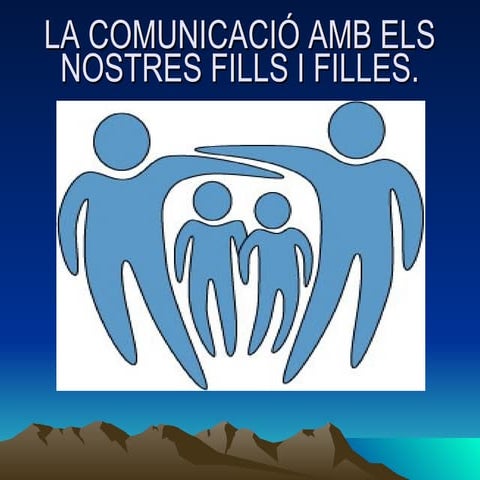 La Comunicació Amb Els Nostres Fills I Filles