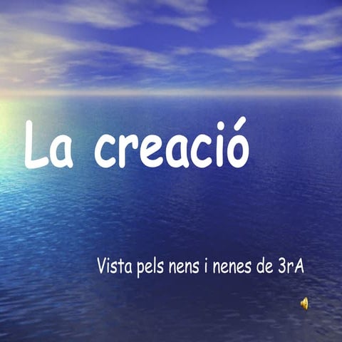 LA CREACIÓ vista per nens i nenes de 3r de Primària