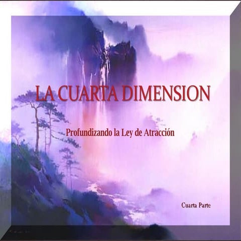 La Cuarta Dimension 4° Parte