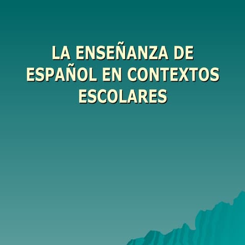 La Enseñanza De Español