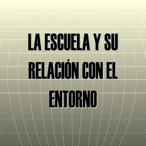 Escola i entorn