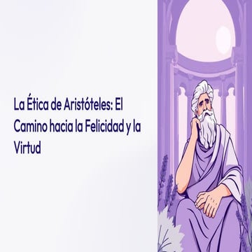 La-Etica-de-Aristoteles-El-Camino-hacia-la-Felicidad-y-la-Virtud+%281%29.pdf
