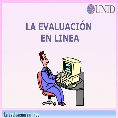 LA EVALUACION EN LINEA