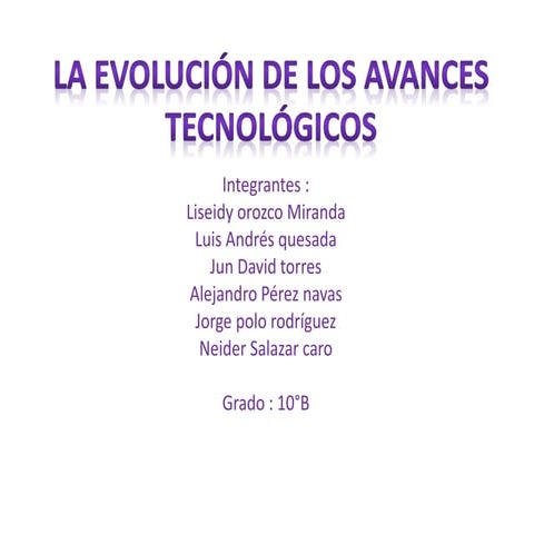 La evolucion-de-los-avances-tecnologicos