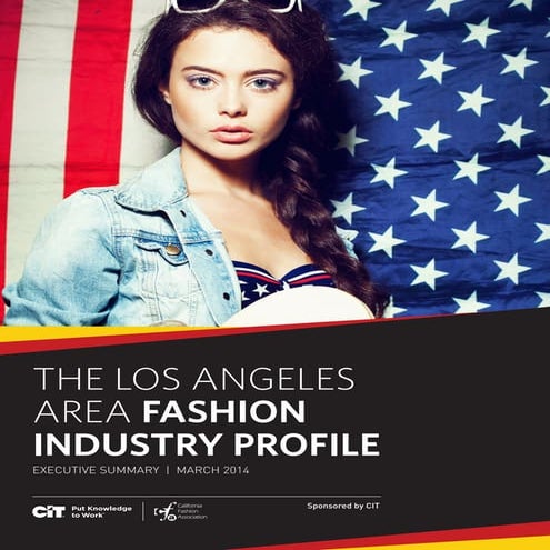 The Los Angeles Area Fashion Industry Profile