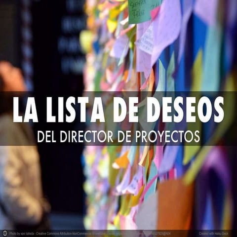 La Lista de Deseos del Director de Proyectos