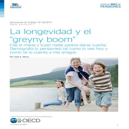 20 - La longevidad y el "greyny boom" (2017)
