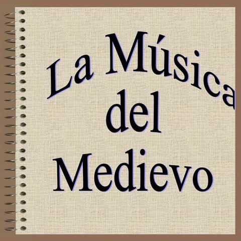 La Música Medieval