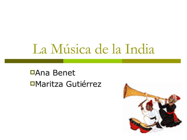 La MúSica De La India