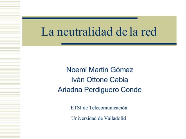 La Neutralidad De La Red