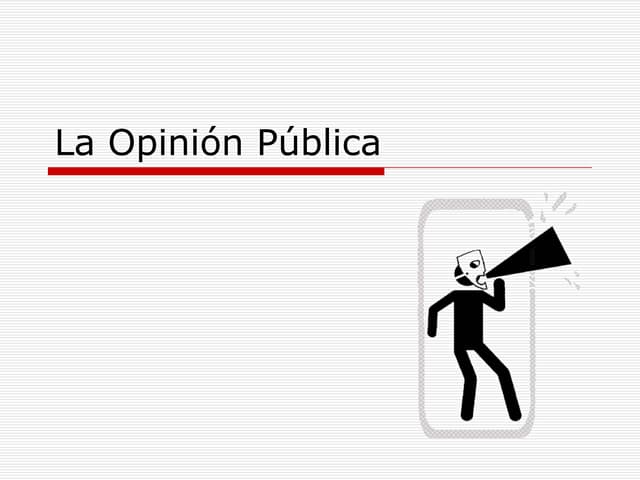 La Opinion PúBlica