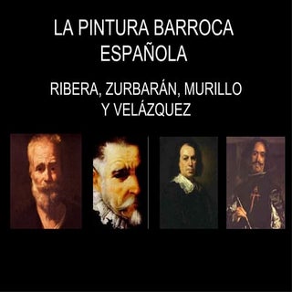 LA PINTURA BARROCA ESPAÑOLA